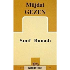SINIF BUNADI - MÜJDAT GEZEN