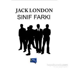 Sınıf Farkı - Jack London