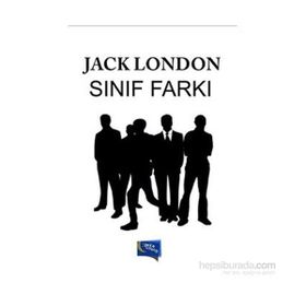 Sınıf Farkı - Jack London