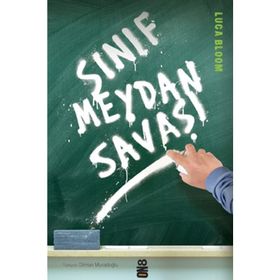 SINIF MEYDAN SAVAŞI - LUCA BLOOM