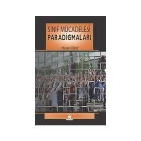 Sınıf Mücadelesi Paradigmaları - Hasan Oğuz