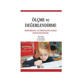 Sınıf Öğretmenleri İçin Ölçme ve Değerlendirme Yeni İlköğretim Programları ve Öğretmen Yeterlikleri Işığında - Adnan Erkuş