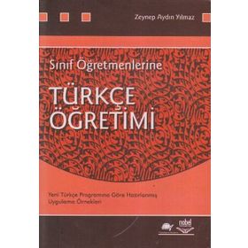 SINIF ÖĞRETMENLERİNE TÜRKÇE ÖĞRETİMİ - ZEYNEP AYDIN YILMAZ