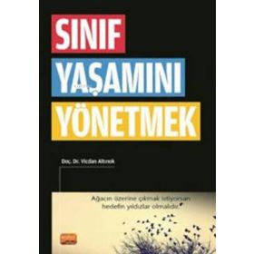 Sınıf Yaşamını Yönetmek - Vicdan Altınok