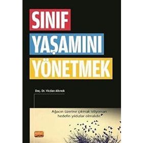 Sınıf Yaşamını Yönetmek - Vicdan Altınok