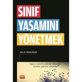 Sınıf Yaşamını Yönetmek - Vicdan Altınok