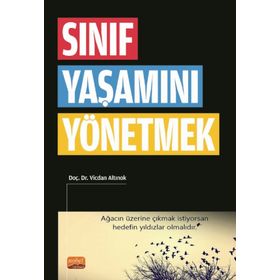 Sınıf Yaşamını Yönetmek - Vicdan Altınok