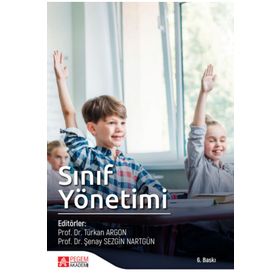 Sınıf Yönetimi - Pegem Akademi Yayıncılık