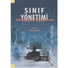 Sınıf Yönetimi Yeni Gelişmeler Doğrultusunda - Murat Taşdan Ali Osman Engin Arzu Somay Cemalettin İpek Fatoş Silman Hasan Basri Memduhoğlu Kerim Gündoğdu Mehmet Aksüt Mukadder Boydak Özan Turan Kantos Züleyha Ertan Kantos