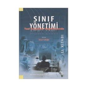 Sınıf Yönetimi Yeni Gelişmeler Doğrultusunda - Murat Taşdan Ali Osman Engin Arzu Somay Cemalettin İpek Fatoş Silman Hasan Basri Memduhoğlu Kerim Gündoğdu Mehmet Aksüt Mukadder Boydak Özan Turan Kantos Züleyha Ertan Kantos