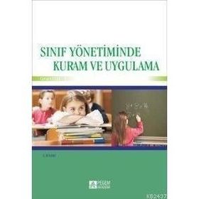 Sınıf Yönetiminde Kuram ve Uygulama - Cevat Celep