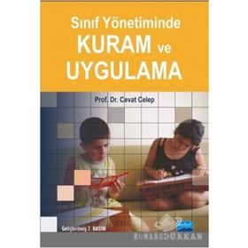 Sınıf Yönetiminde Kuram ve Uygulama - Cevat Celep