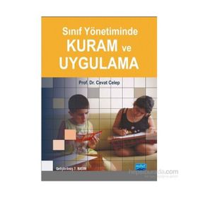 Sınıf Yönetiminde Kuram ve Uygulama - Cevat Celep