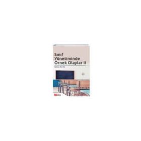 Sınıf Yönetiminde Örnek Olaylar II - Pegem Akademi Yayıncılık
