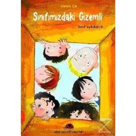SINIFIMIZDAKİ GIZEMLI SINIF ÖYKÜLERİ 6 - MELEK ÇE