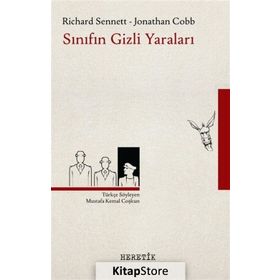 Sınıfın Gizli Yaraları - Richard Sennett