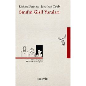 Sınıfın Gizli Yaraları - Richard Sennett
