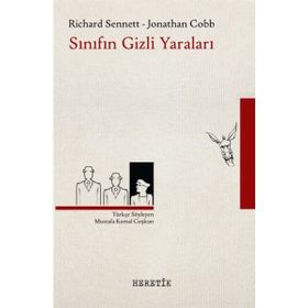 Sınıfın Gizli Yaraları - Richard Sennett