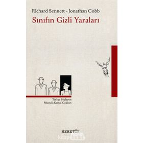 Sınıfın Gizli Yaraları - Richard Sennett