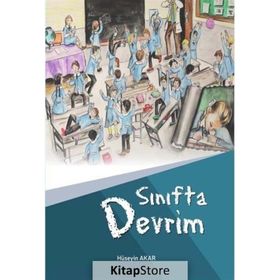 Sınıfta Devrim - Hüseyin Akar