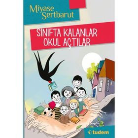 Sınıfta Kalanlar Okul Açtılar - Miyase Sertbarut
