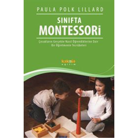 Sınıfta Montessori - Paula Polk Lillard