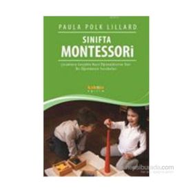 Sınıfta Montessori - Paula Polk Lillard