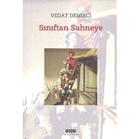 SINIFTAN SAHNEYE - VEDAT DEMIRCI