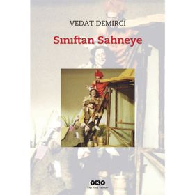 SINIFTAN SAHNEYE - VEDAT DEMIRCI