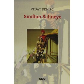 SINIFTAN SAHNEYE - VEDAT DEMIRCI