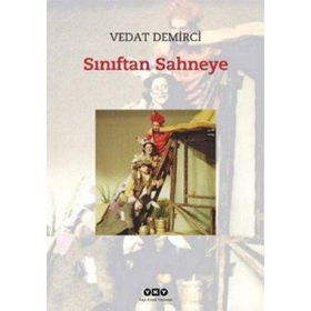 SINIFTAN SAHNEYE - VEDAT DEMIRCI