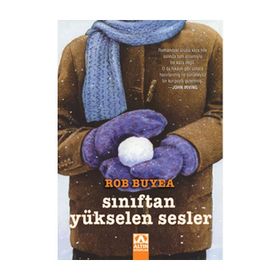 Sınıftan Yükselen Sesler - Rob Buyea