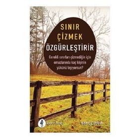 Sınır Çizmek Özgürleştirir - Nancy Levin