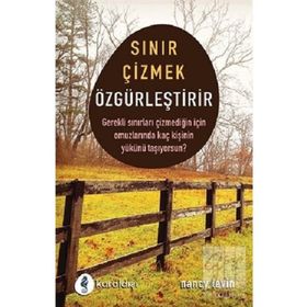 Sınır Çizmek Özgürleştirir - Nancy Levin