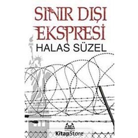 SINIR DIŞI EKSPRESI - HALAS SÜZEL