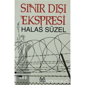SINIR DIŞI EKSPRESI - HALAS SÜZEL