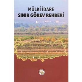 Sınır Görev Rehberi - Mülki İdare - İlker Gündüzöz