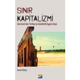 Sınır Kapitalizmi - Kerem Özbey