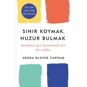 Sınır Koymak, Huzur Bulmak - Nedra Glover Tawwab