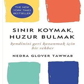 Sınır Koymak, Huzur Bulmak - Nedra Glover Tawwab