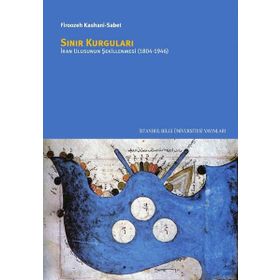 Sınır Kurguları - Firoozeh Kashani-Sabet