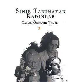 Sınır Tanımayan Kadınlar - Canan Öztanık
