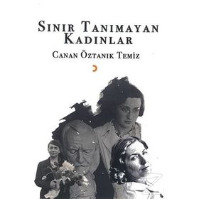 Sınır Tanımayan Kadınlar - Canan Öztanık