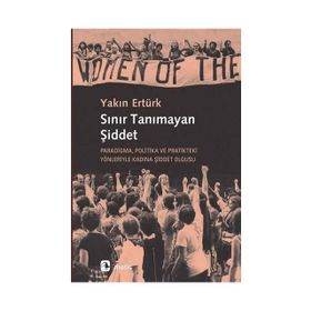 Sınır Tanımayan Şiddet - Yakın Ertürk