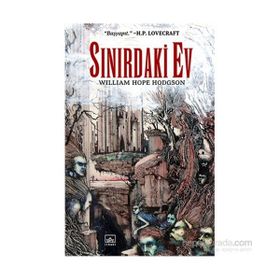 Sınırdaki Ev - William Hope Hodgson