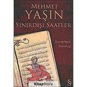 Sınırdışı Saatler - Mehmet Yaşın