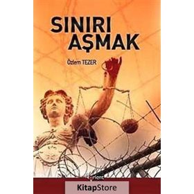 SINIRI AŞMAK - ÖZLEM TEZER