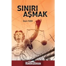 SINIRI AŞMAK - ÖZLEM TEZER
