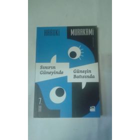 SINIRIN GÜNEYİNDE, GÜNEŞİN BATISINDA - HARUKI MURAKAMI (ISBN:9786051117218)