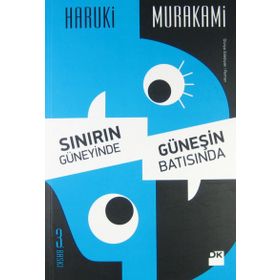 SINIRIN GÜNEYİNDE, GÜNEŞİN BATISINDA - HARUKI MURAKAMI (ISBN:9786051117218)